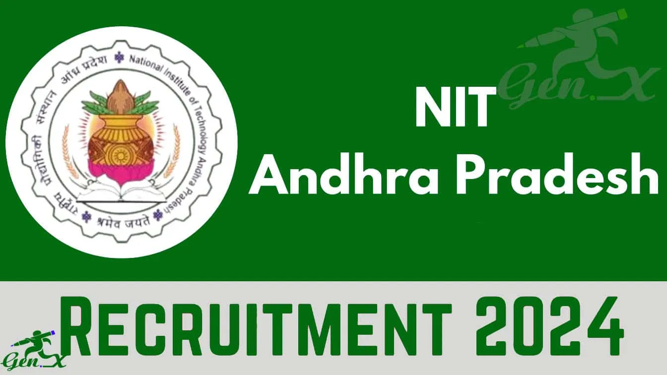 NIT Andhra Pradesh Recruitment 2024