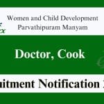 WCD Parvathipuram Manyam Recruitment 2024 – Apply Offline for 6 Doctor, Cook Vacancies. WCD Parvathipuram Manyam Recruitment 2024