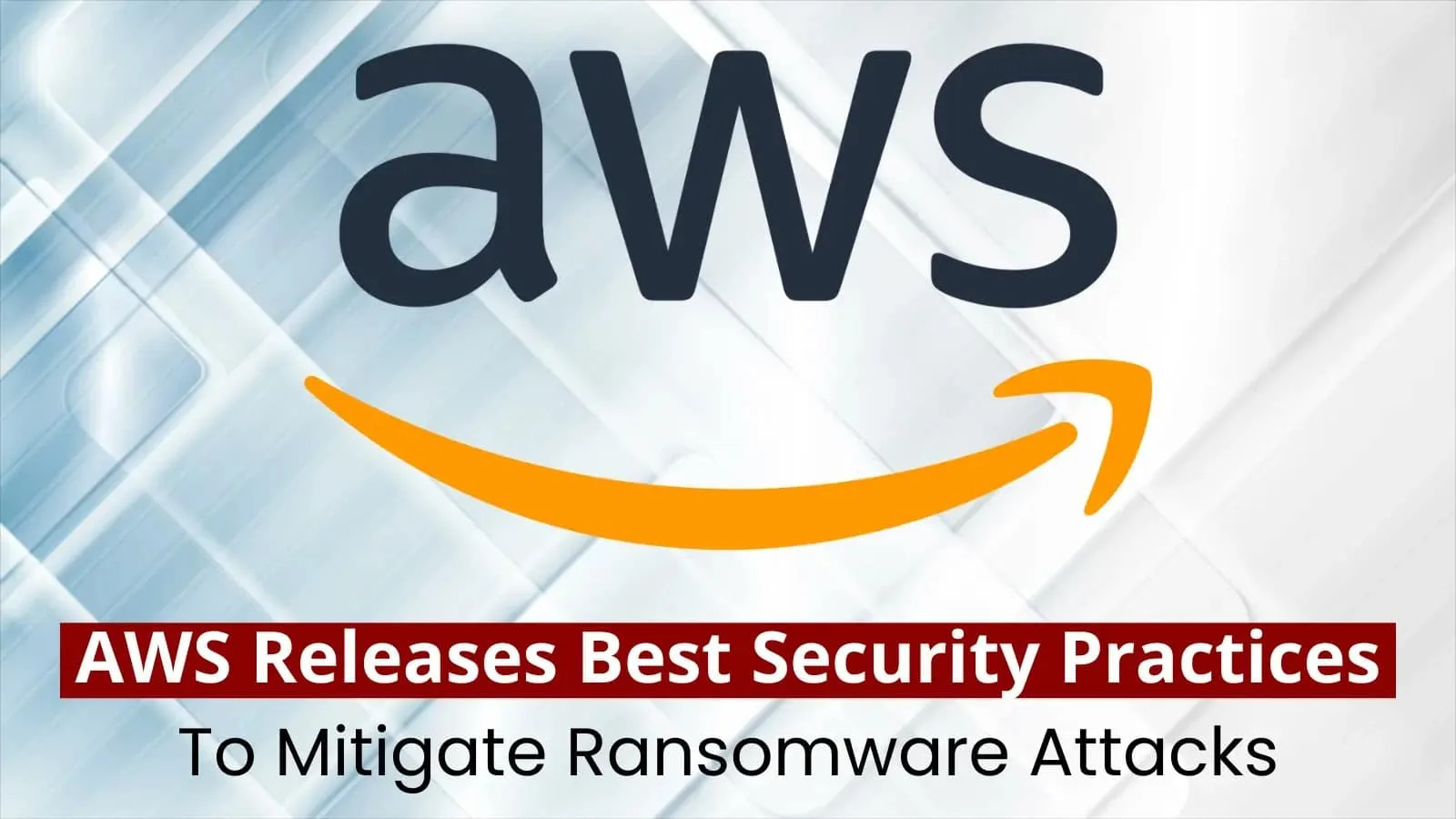 AWS Releases Best Security Practices