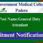 GMC Paderu Recruitment 2025: Apply Offline for 247 General Duty Attendant Posts. GMC Paderu Recruitment 2025