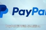 PayPal Was Fined 2 Million