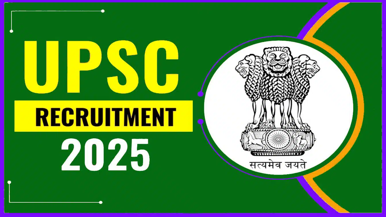 UPSC Recruitment 2025