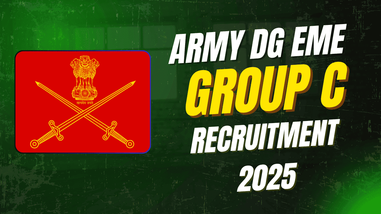 Indian Army DG EME Group C Recruitment 2025