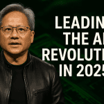 NVIDIA CEO Jensen Huang : Leading the AI Revolution in 2025 NVIDIA CEO Jensen Huang