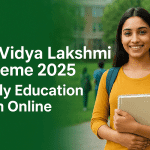 PM విద్యా లక్ష్మి Vidyalakshmi పథకం 2025